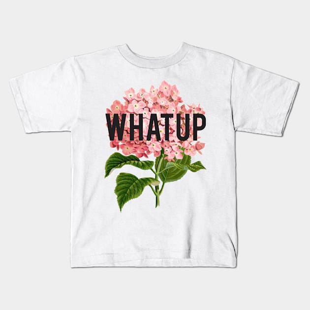 WHAT UP Kids T-Shirt by PaperKindness